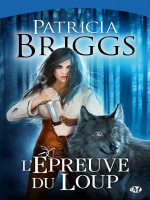 L'epreuve Du Loup de Briggs/patricia chez Milady