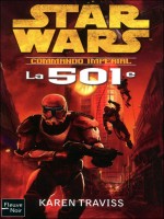 Star Wars N109 Commando Imperial T1 La 501e de Traviss Karen chez Fleuve Noir