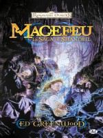 La Saga Shandril, T1 : Magefeu de Greenwood/ed chez Milady