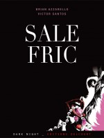 Sale Fric de Azzarello-b Santos-v chez Delcourt