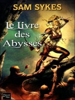 La Porte Des Eons T1 Le Livre Des Abysses de Sykes Sam chez Fleuve Noir