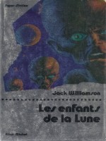 Les Enfants De La Lune de Williamson chez Albin Michel