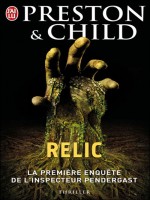 Relic de Preston Et Child Dou chez J'ai Lu