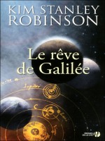 Le Reve De Galilee de Robinson Kim Stanley chez Presses Cite