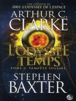 L'odyssee Du Temps, T2 : Tempete Solaire de Baxter/clarke chez Bragelonne