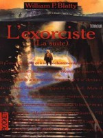 L'exorciste(la Suite) de Blatty chez Presses Pocket