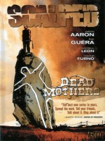 Scalped T03 de Aaron Guera Leon chez Panini