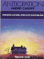 Ordinator-phantastikos de Caroff chez Fleuve Noir