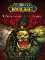 World Of Warcraft L'ascension De La Horde de Knaak-ra chez Panini