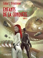 Enfants De La Conquete T2 de Friedman Celia chez Atalante