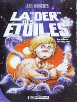 La Der Des Etoiles de Roberts/adam chez Bragelonne