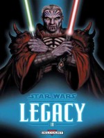 Star Wars Legacy T10 Guerre Totale de Ostrander-j Anderson chez Delcourt