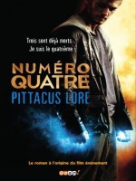 Numero Quatre de Lore Pittacus chez J'ai Lu