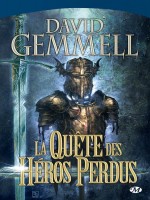 Drenai : La Quete Des Heros Perdus de Gemmell/david chez Milady