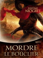 Mordre Le Bouclier de Niogret/justine chez Mnemos