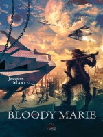 Bloody Marie de Martel/jacques chez Black Book