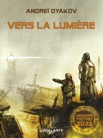 Vers La Lumiere de Dyakov Andrei chez Atalante