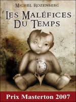 Malefices Du Temps (les) de Rozenberg/michel chez Lokomodo