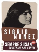 Sempre Susan / Souvenirs Sur Sontag de Nunez Sigrid chez 13e Note