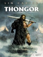 Thongor, Tome 2 de Carter/lin chez Mnemos