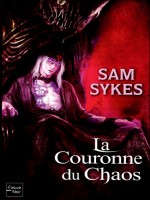 La Porte Des Eons T2 La Couronne Du Chaos de Sykes Sam chez Fleuve Noir