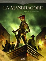 Mandragore T01 de Santucci Cordurie chez Soleil