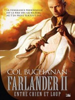 Le Coeur Du Monde, T2 : Entre Chien Et Loup de Buchanan/col chez Bragelonne