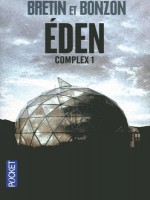 Complex N1 Eden de Bretin Denis chez Pocket