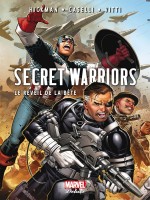 Secret Warriors T02 de Hickman Caselli Vitt chez Panini