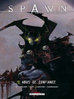 Spawn La Saga Infernale T02 Abus De Confiance de Mc Farlane-t Carlton chez Delcourt