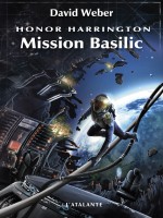 Mission Basilic de Weber David chez Atalante