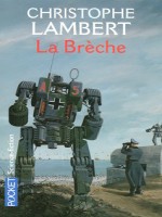 La Breche de Lambert Christophe chez Pocket