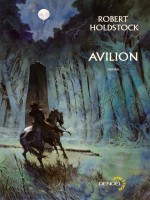 Avilion de Holdstock Rober chez Denoel