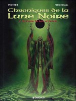 Les Chroniques De La Lune Noir T7 De Vents, De Jade Et De Jais de Froideval/pontet chez Dargaud