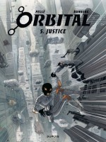 Orbital T5 Justice de Runberg/pelle chez Dupuis