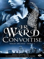 Anges Dechus, T1 : Convoitise de Ward/j.r. chez Milady