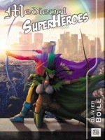 Medieval Superheroes de Boile/olivier chez Nestiveqnen