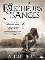 Les Faucheurs Sont Les Anges de Bell/alden chez Bragelonne