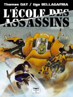 L'ecole Des Assassins de Day/bellagam chez Belial