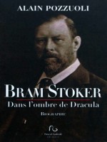 Bram Stoker de Pozzuoli Alain chez Pascal Galode