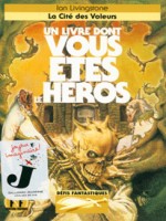 La Cite Des Voleurs (defis Fantastiques N 4) de Livingstone Ian chez Gallimard Jeune