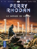 Perry Rhodan N291 Le Monde De Verre de Scheer K H chez Pocket