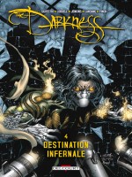 Darkness T04 Destination Infernale de Lobdell-s Silvestri- chez Delcourt