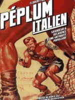 Peplum Italien (le) (1946-1966) de Fourcart/florent chez Imho