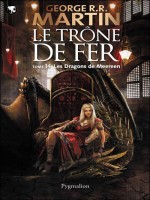 Trone De Fer T14 Les Dragons De Meereen de Martin George R.r. chez Pygmalion