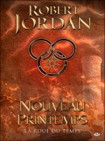 La Roue Du Temps : Nouveau Printemps de Jordan/dixon chez Milady Graphics