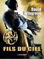 Fils Du Ciel de Wingrove David chez Atalante