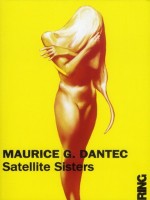 Satellite Sisters de Dantec Maurice G chez Ring