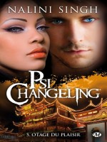 Psi-changeling, T5 : Otage Du Plaisir de Singh/nalini chez Milady