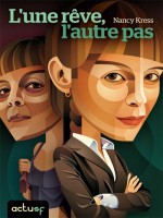 Une Reve Et L'autre Pas (l') de Kress/nancy chez Actusf